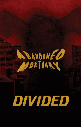 Abandoned Mortuary : Divided